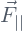 Rendered by QuickLaTeX.com \vec{F}_{||}